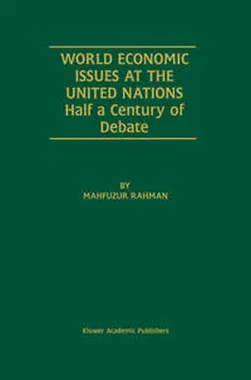 Rahman |  World Economic Issues at the United Nations | eBook | Sack Fachmedien