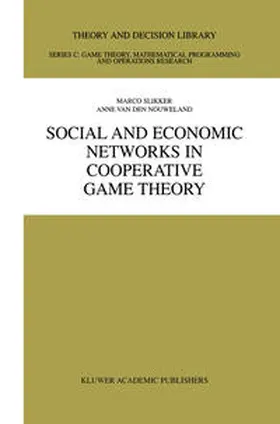 Slikker / van den Nouweland | Social and Economic Networks in Cooperative Game Theory | E-Book | sack.de