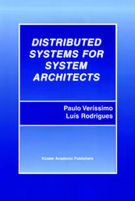 Veríssimo / Rodrigues |  Distributed Systems for System Architects | eBook | Sack Fachmedien