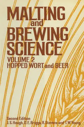 Hough / Briggs / Stevens | Malting and Brewing Science | E-Book | www2.sack.de