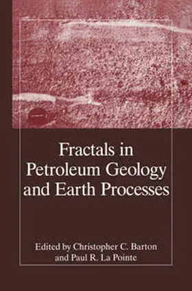 Barton / La Pointe | Fractals in Petroleum Geology and Earth Processes | E-Book | sack.de