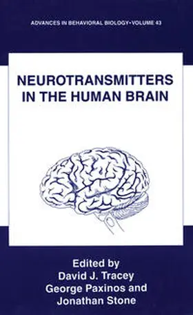 Tracey / Paxinos / Stone |  Neurotransmitters in the Human Brain | eBook | Sack Fachmedien