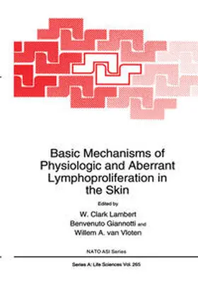 Lambert / Giannotti / van Vloten |  Basic Mechanisms of Physiologic and Aberrant Lymphoproliferation in the Skin | eBook | Sack Fachmedien