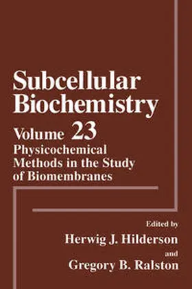 Hilderson / Ralston |  Physicochemical Methods in the Study of Biomembranes | eBook | Sack Fachmedien