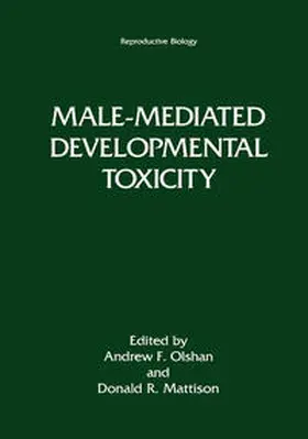 Olshan / Mattison |  Male-Mediated Developmental Toxicity | eBook | Sack Fachmedien