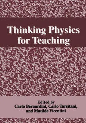 Bernardini / Tarsitani / Vicentini |  Thinking Physics for Teaching | eBook | Sack Fachmedien