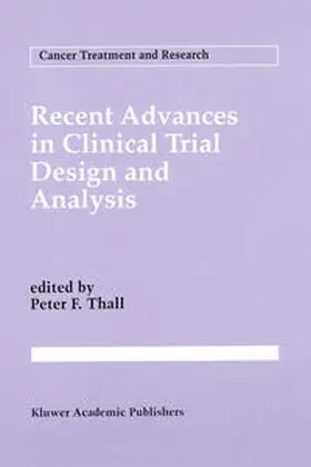 Thall | Recent Advances in Clinical Trial Design and Analysis | E-Book | sack.de
