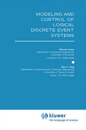 Kumar / Garg | Modeling and Control of Logical Discrete Event Systems | E-Book | sack.de
