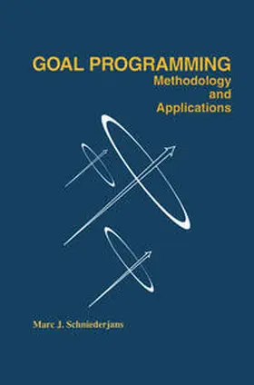 Schniederjans | Goal Programming: Methodology and Applications | E-Book | sack.de
