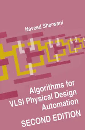 Sherwani |  Algorithms for VLSI Physical Design Automation | eBook | Sack Fachmedien