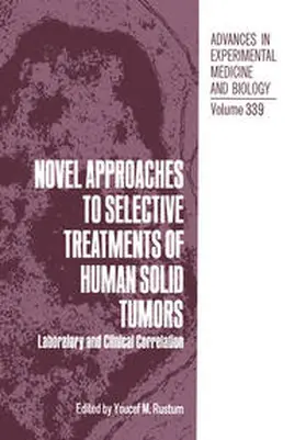 Rustum | Novel Approaches to Selective Treatments of Human Solid Tumors | E-Book | sack.de