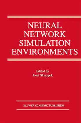 Skrzypek | Neural Network Simulation Environments | E-Book | sack.de