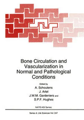 Schoutens / Arlet / Gardeniers |  Bone Circulation and Vascularization in Normal and Pathological Conditions | eBook | Sack Fachmedien