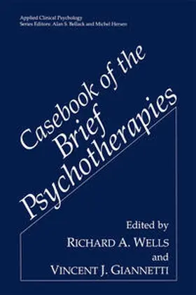 Wells / Giannetti |  Casebook of the Brief Psychotherapies | eBook | Sack Fachmedien