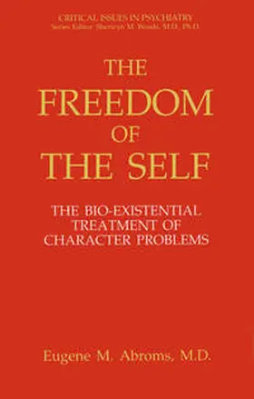 Abroms |  The Freedom of the Self | eBook | Sack Fachmedien