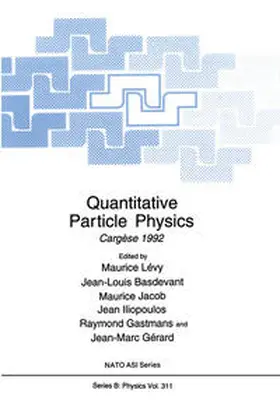 Lévy / Basdevant / Jacob |  Quantitative Particle Physics | eBook | Sack Fachmedien