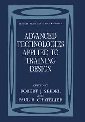 Seidel / Chatelier | Advanced Technologies Applied to Training Design | E-Book | www2.sack.de