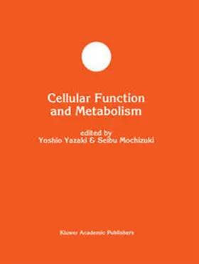 Yazaki / Mochizuki | Cellular Function and Metabolism | E-Book | sack.de