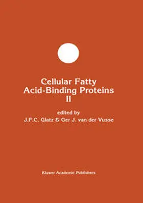 Glatz / van der Vusse | Cellular Fatty Acid-Binding Proteins II | E-Book | sack.de