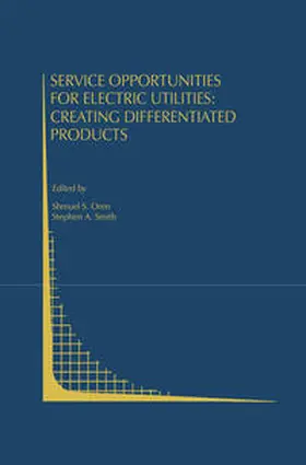 Oren / Smith |  Service Opportunities for Electric Utilities: Creating Differentiated Products | eBook | Sack Fachmedien
