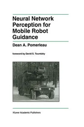 Pomerleau | Neural Network Perception for Mobile Robot Guidance | E-Book | sack.de