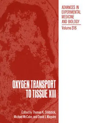 Goldstick / McCabe / Maguire | Oxygen Transport to Tissue XIII | E-Book | sack.de