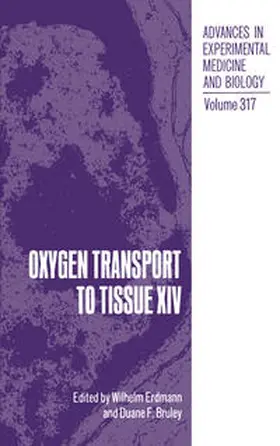 Erdmann / Bruley |  Oxygen Transport to Tissue XIV | eBook | Sack Fachmedien