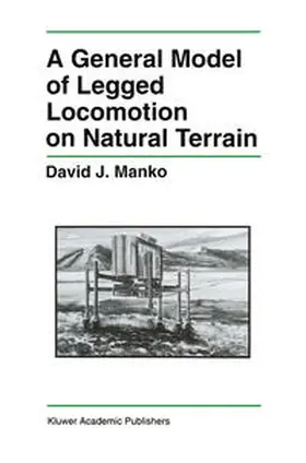 Manko | A General Model of Legged Locomotion on Natural Terrain | E-Book | sack.de