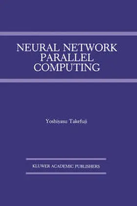 Takefuji | Neural Network Parallel Computing | E-Book | sack.de