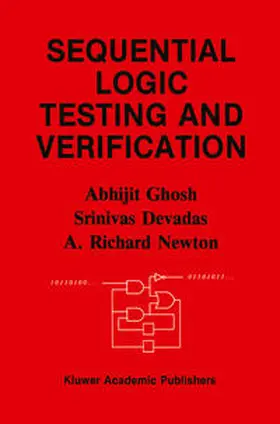 Ghosh / Devadas / Newton | Sequential Logic Testing and Verification | E-Book | sack.de