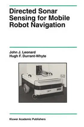 Leonard / Durrant-Whyte | Directed Sonar Sensing for Mobile Robot Navigation | E-Book | sack.de
