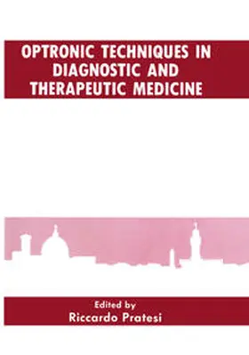Pratesi | Optronic Techniques in Diagnostic and Therapeutic Medicine | E-Book | sack.de