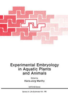 Marthy |  Experimental Embryology in Aquatic Plants and Animals | eBook | Sack Fachmedien