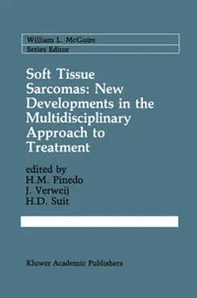 Pinedo / Verweij / Suit |  Soft Tissue Sarcomas: New Developments in the Multidisciplinary Approach to Treatment | eBook | Sack Fachmedien