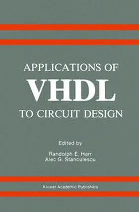 Harr / Stanculescu | Applications of VHDL to Circuit Design | E-Book | sack.de