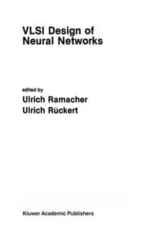 Ramacher / Rückert |  VLSI Design of Neural Networks | eBook | Sack Fachmedien
