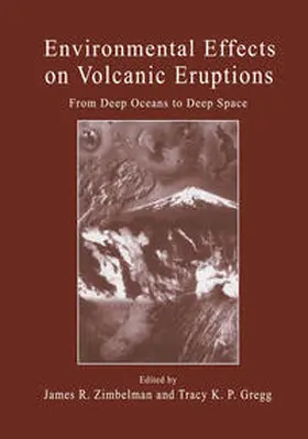 Zimbelman / Gregg | Environmental Effects on Volcanic Eruptions | E-Book | sack.de
