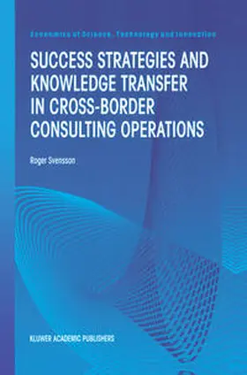 Svensson |  Success Strategies and Knowledge Transfer in Cross-Border Consulting Operations | eBook | Sack Fachmedien