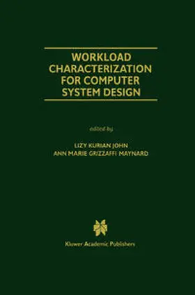 Kurian John / Maynard |  Workload Characterization for Computer System Design | eBook | Sack Fachmedien