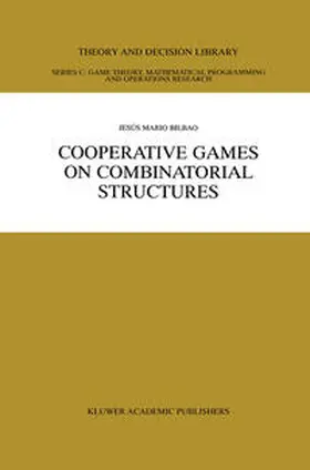 Bilbao |  Cooperative Games on Combinatorial Structures | eBook | Sack Fachmedien