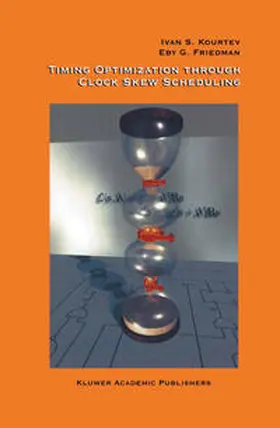 Kourtev / Friedman / Taskin |  Timing Optimization Through Clock Skew Scheduling | eBook | Sack Fachmedien