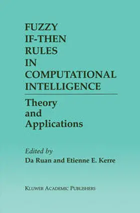 Ruan / Kerre |  Fuzzy If-Then Rules in Computational Intelligence | eBook | Sack Fachmedien