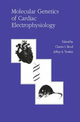 Berul / Towbin |  Molecular Genetics of Cardiac Electrophysiology | eBook | Sack Fachmedien