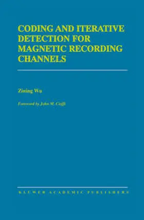 Wu | Coding and Iterative Detection for Magnetic Recording Channels | E-Book | sack.de