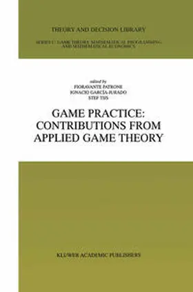 Patrone / García-Jurado / Tijs |  Game Practice: Contributions from Applied Game Theory | eBook | Sack Fachmedien