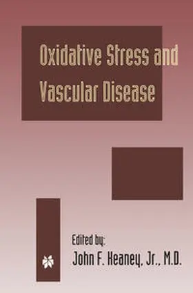 Keaney Jr. | Oxidative Stress and Vascular Disease | E-Book | sack.de
