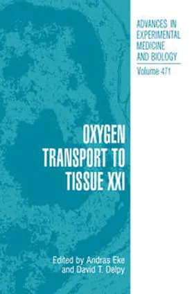 Eke / Delpy | Oxygen Transport to Tissue XXI | E-Book | sack.de