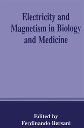 Bersani | Electricity and Magnetism in Biology and Medicine | E-Book | sack.de