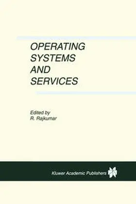 Rajkumar |  Operating Systems and Services | eBook | Sack Fachmedien