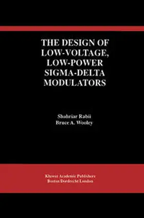 Rabii / Wooley | The Design of Low-Voltage, Low-Power Sigma-Delta Modulators | E-Book | sack.de